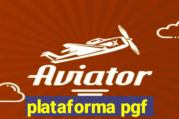 plataforma pgf-nmu2nd